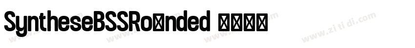 SyntheseBSSRounded 字体转换